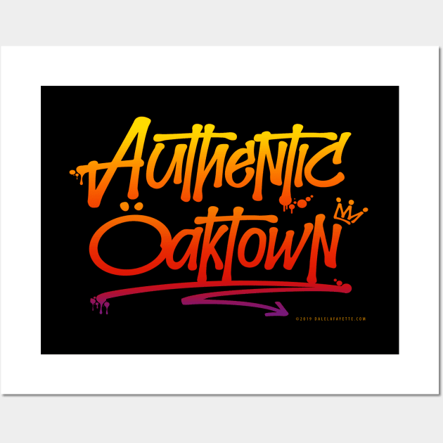 AUTHENTIC OAKTOWN – Deej Originals Wall Art by AME_Studios